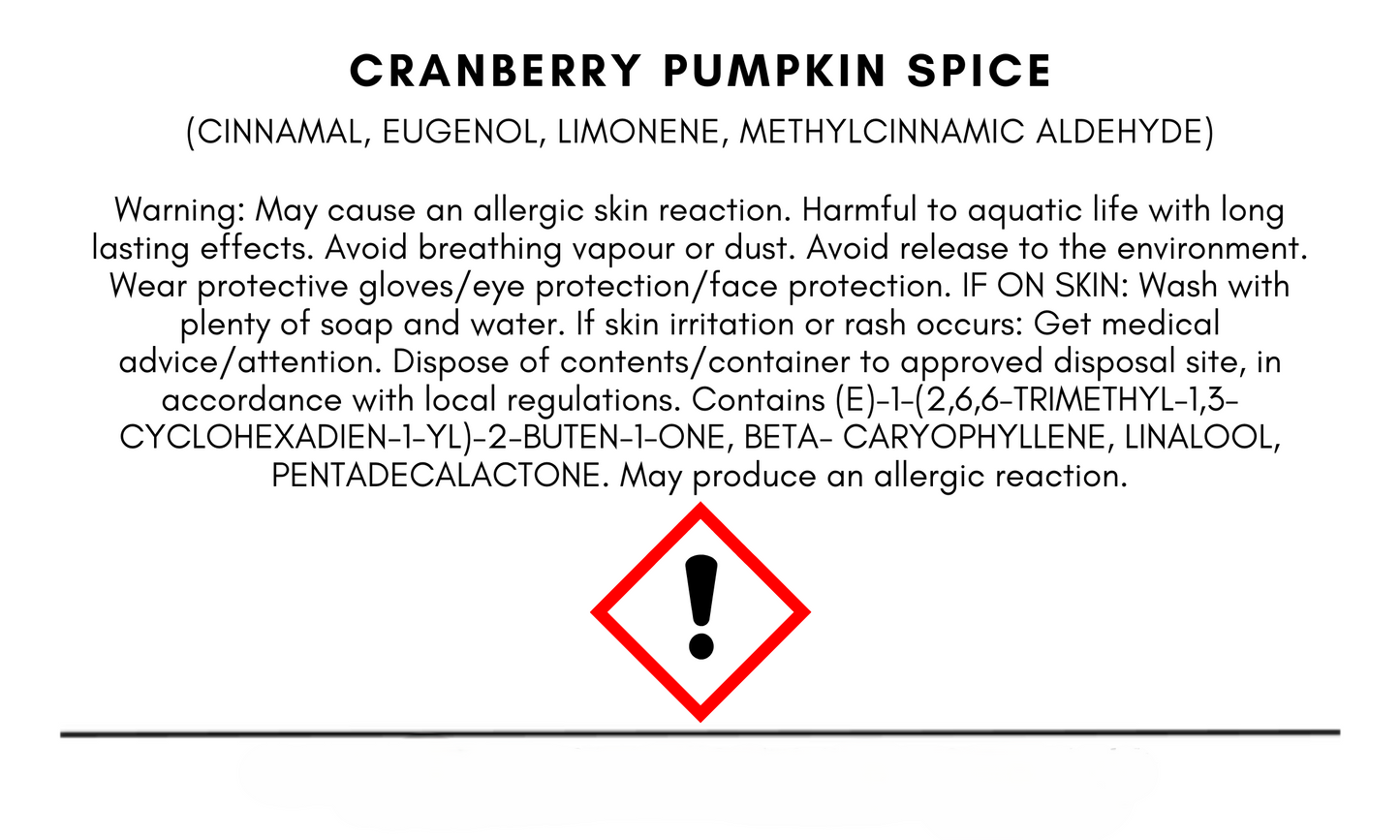 Warning label for cranberry pumpkin spice with chemical names and safety instructions.